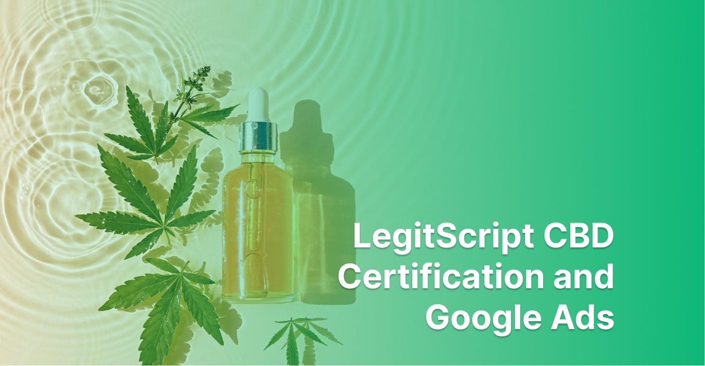 Google ads now recognizes legit script for CBD