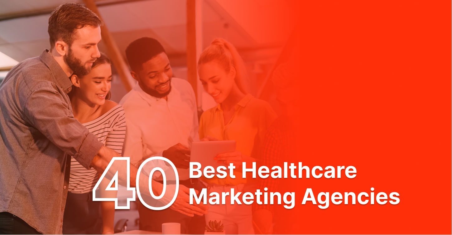 Webserv's 40 best healthcare marketing agencies for 2023