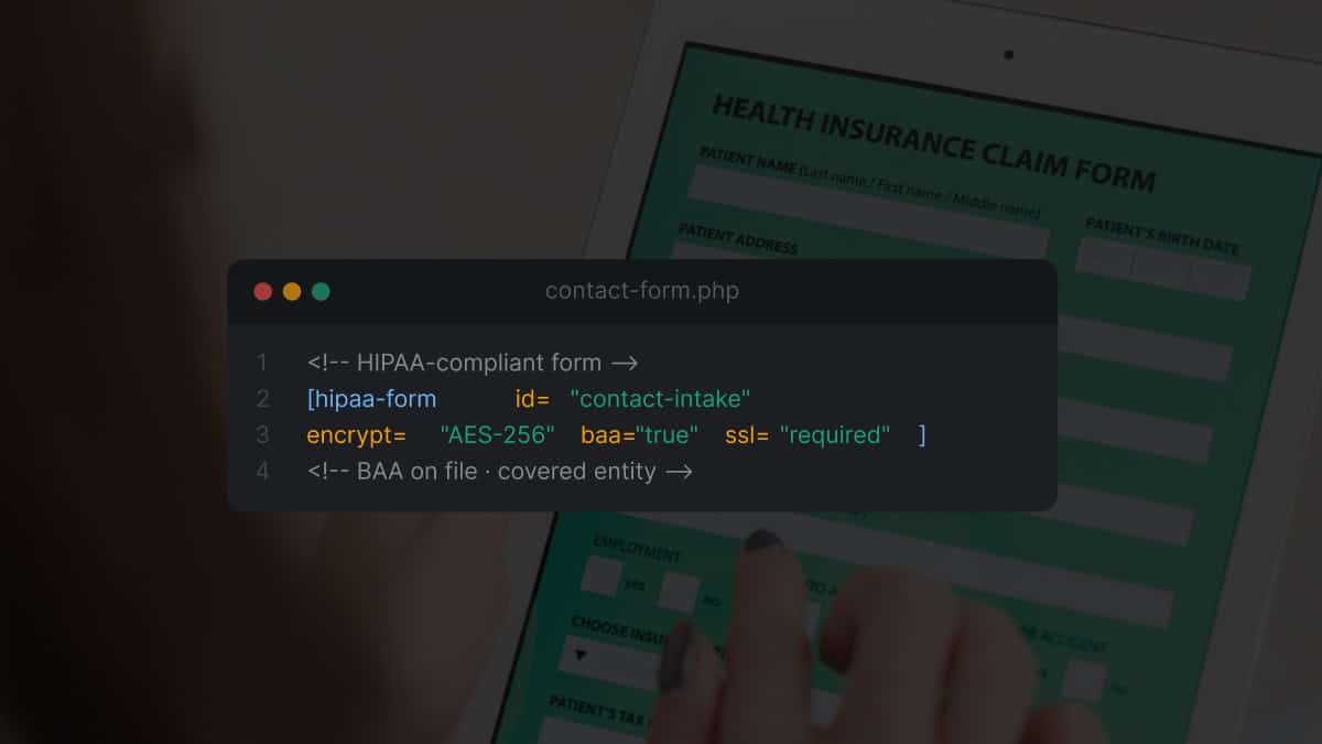 How to Implement HIPAA-Compliant Contact Forms in WordPress for Treatment Centers